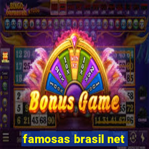 famosas brasil net